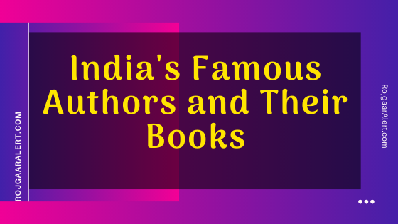 India’s Famous Authors and Their Books