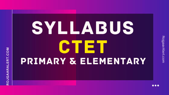 CTET Syllabus for Pre and Elementary
