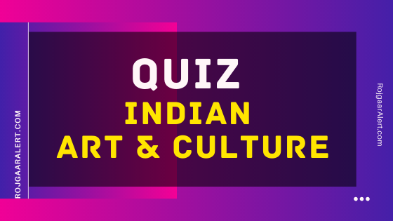 Indian Art & Culture Quiz