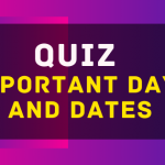 Important Days and Dates Quiz