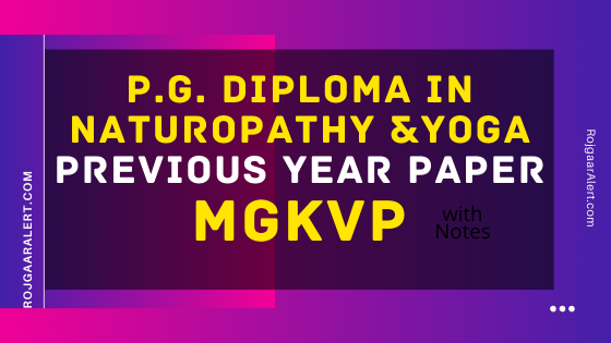 P.G. Diploma in Naturopathy &Yoga|Previous year Paper|MGKVP