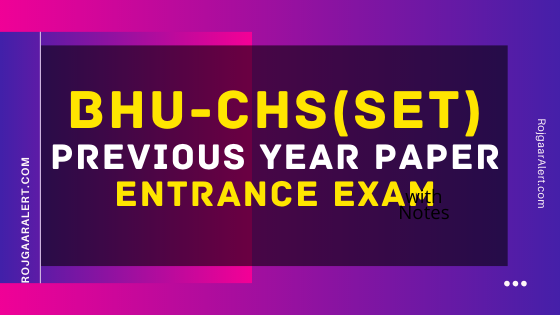 BHU-CHS(SET)|Previous years|Entrance Papers| All Courses