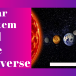 Solar System and The Universe | Geography | General Knowledge