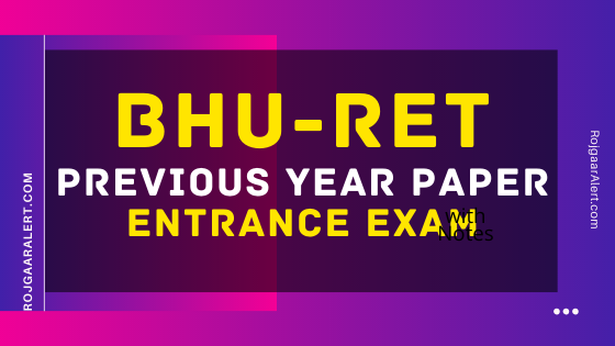 BHU-RET|Previous years|Entrance Papers| All Courses