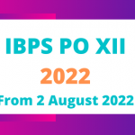 IBPS PO / MT XII 2022 Online Form – 6932 Posts
